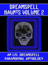 Dreamspell Haunts (eBook): Dreamspell Haunts Series, Book 2